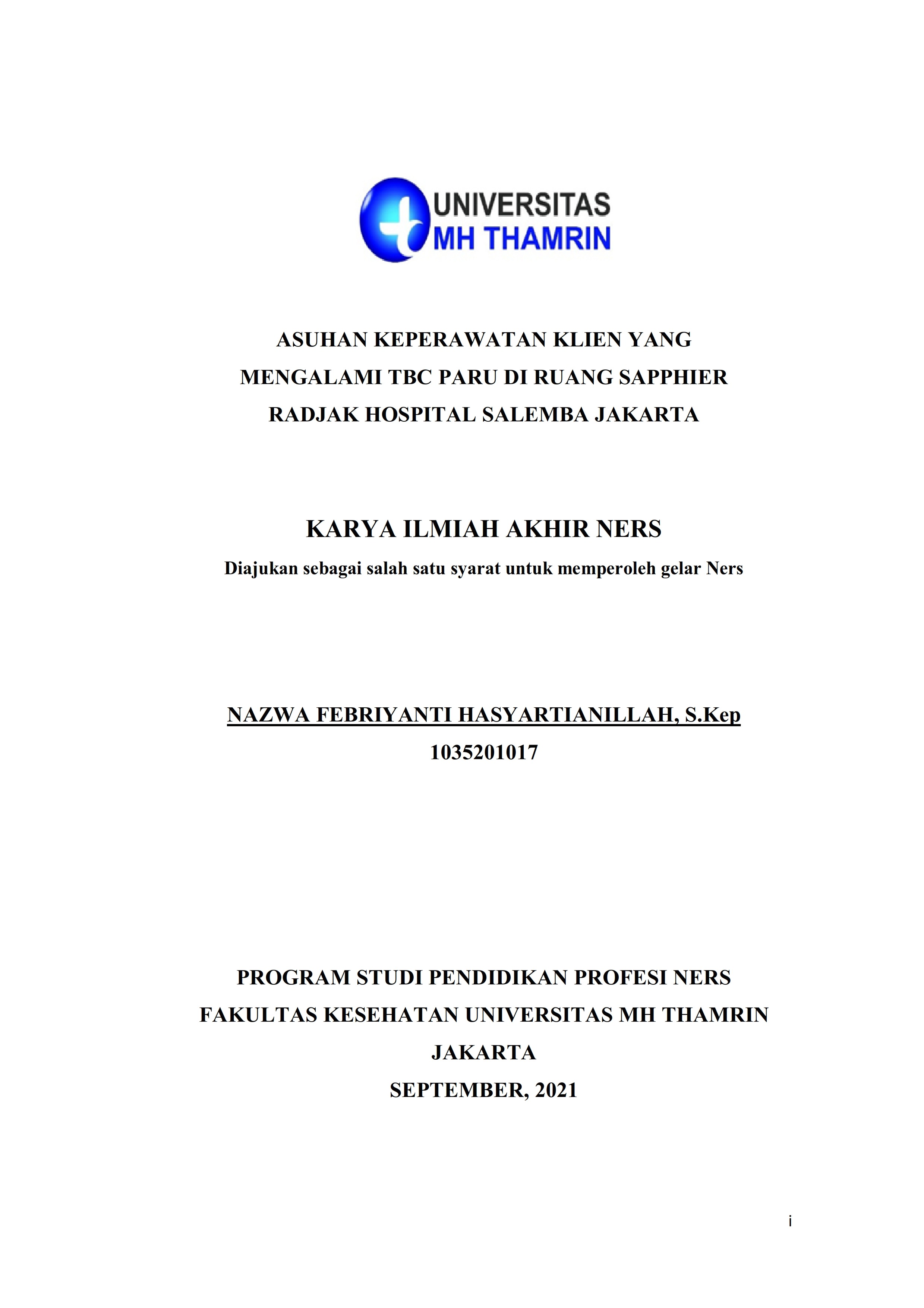 ASUHAN KEPERAWATAN KLIEN YANG MENGALAMI TBC PARU DI RUANG SAPPHIER RADJAK HOSPITAL SALEMBA JAKARTA