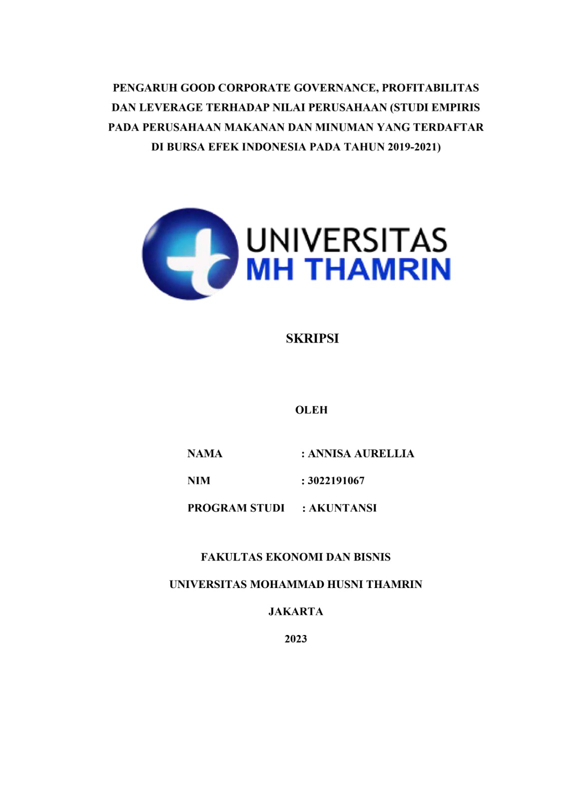 PENGARUH GOOD CORPORATE GOVERNANCE, PROFITABILITAS DAN LEVERAGE TERHADAP NILAI PERUSAHAAN (STUDI EMPIRIS PADA PERUSAHAAN MAKANAN DAN MINUMAN YANG TERDAFTAR DI BURSA EFEK INDONESIA PADA TAHUN 2019-2021)
