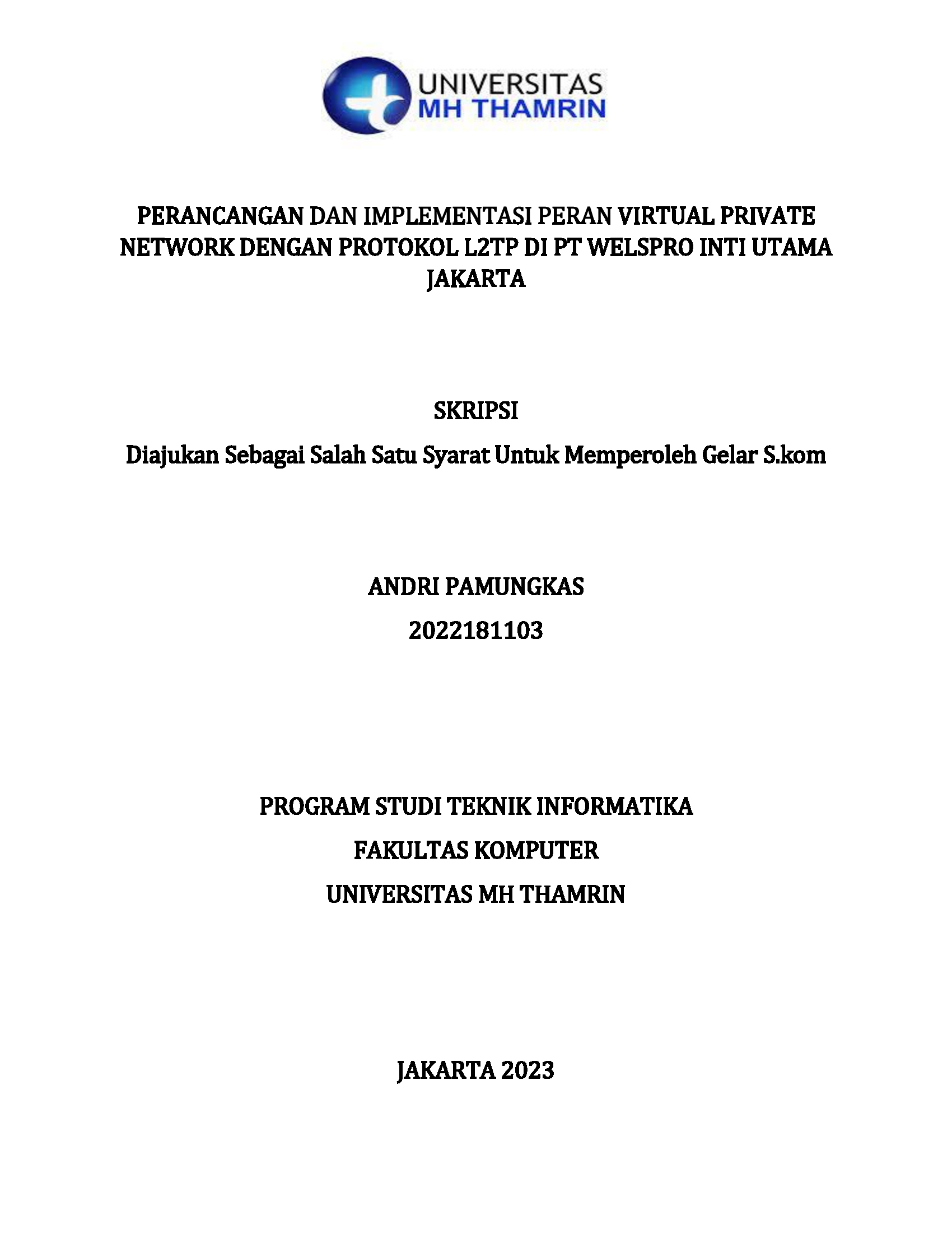 PERANCANGAN DAN IMPLEMENTASI PERAN VIRTUAL PRIVATE NETWORK DENGAN PROTOKOL L2TP DI PT WELSPRO INTI UTAMA JAKARTA