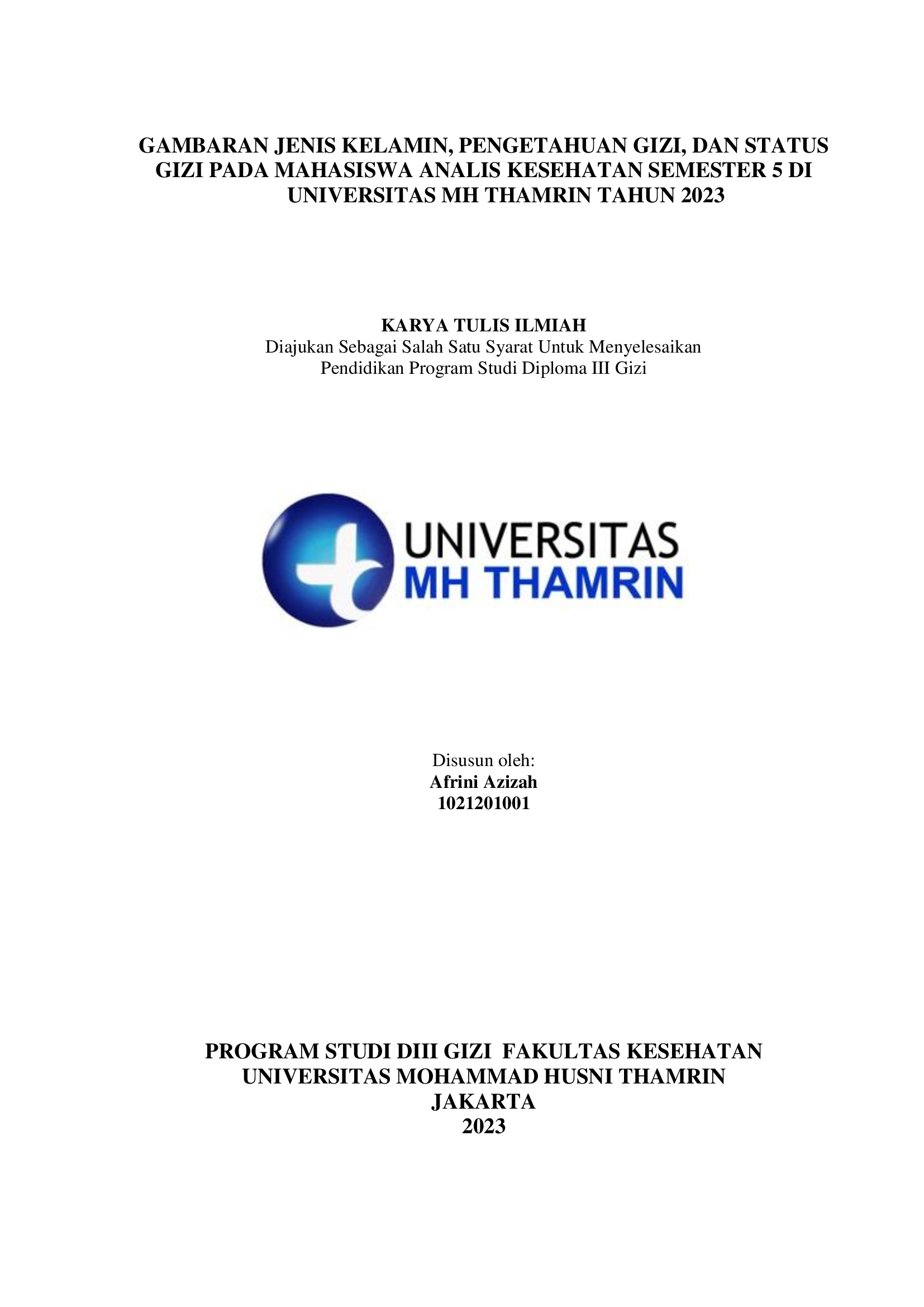 GAMBARAN JENIS KELAMIN, PENGETAHUAN GIZI, DAN STATUS GIZI PADA MAHASISWA ANALIS KESEHATAN SEMESTER 5 DI UNIVERSITAS MH THAMRIN TAHUN 2023