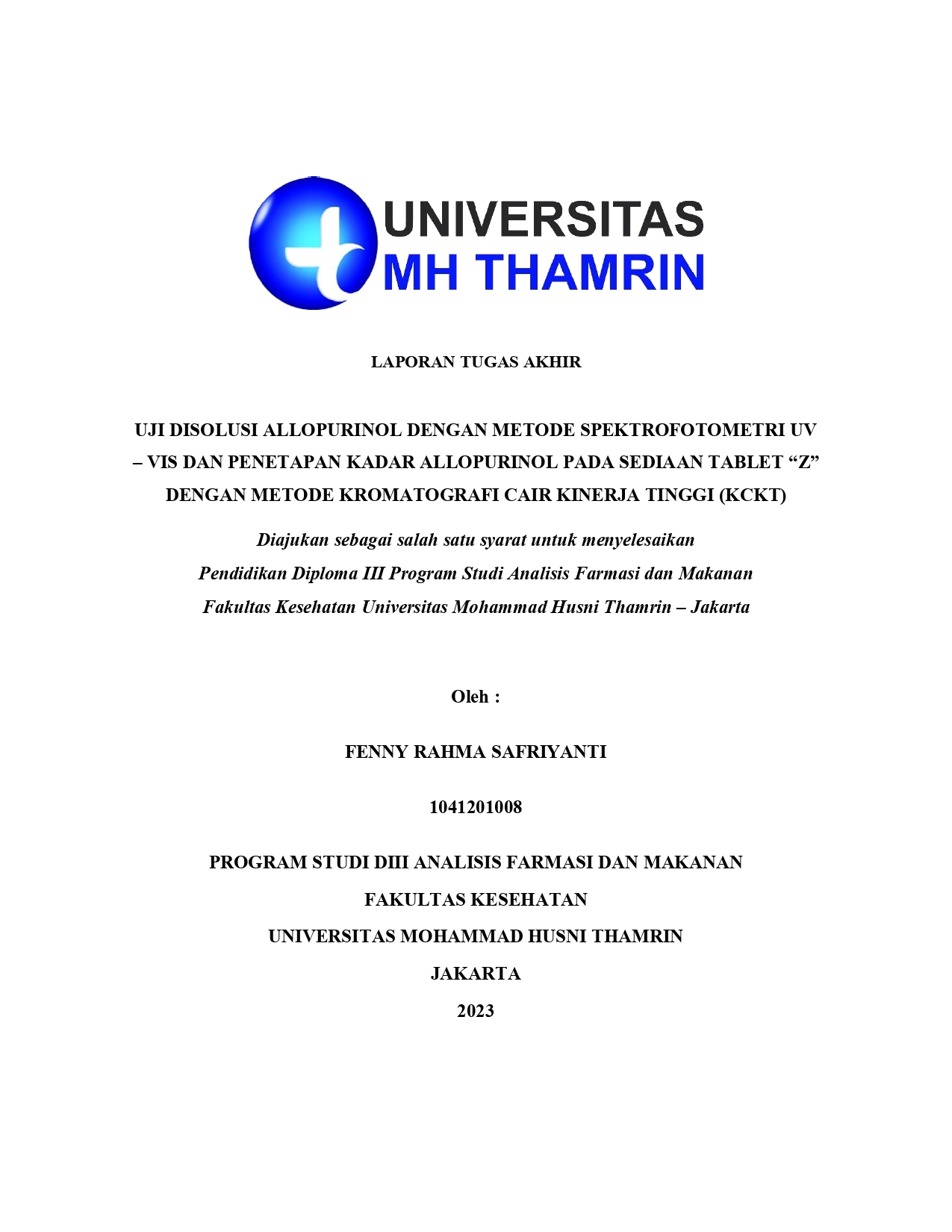UJI DISOLUSI ALLOPURINOL DENGAN METODE SPEKTROFOTOMETRI UV - VIS DAN PENETAPAN KADAR ALLOPURINOL PADA SEDIAAN TABLET