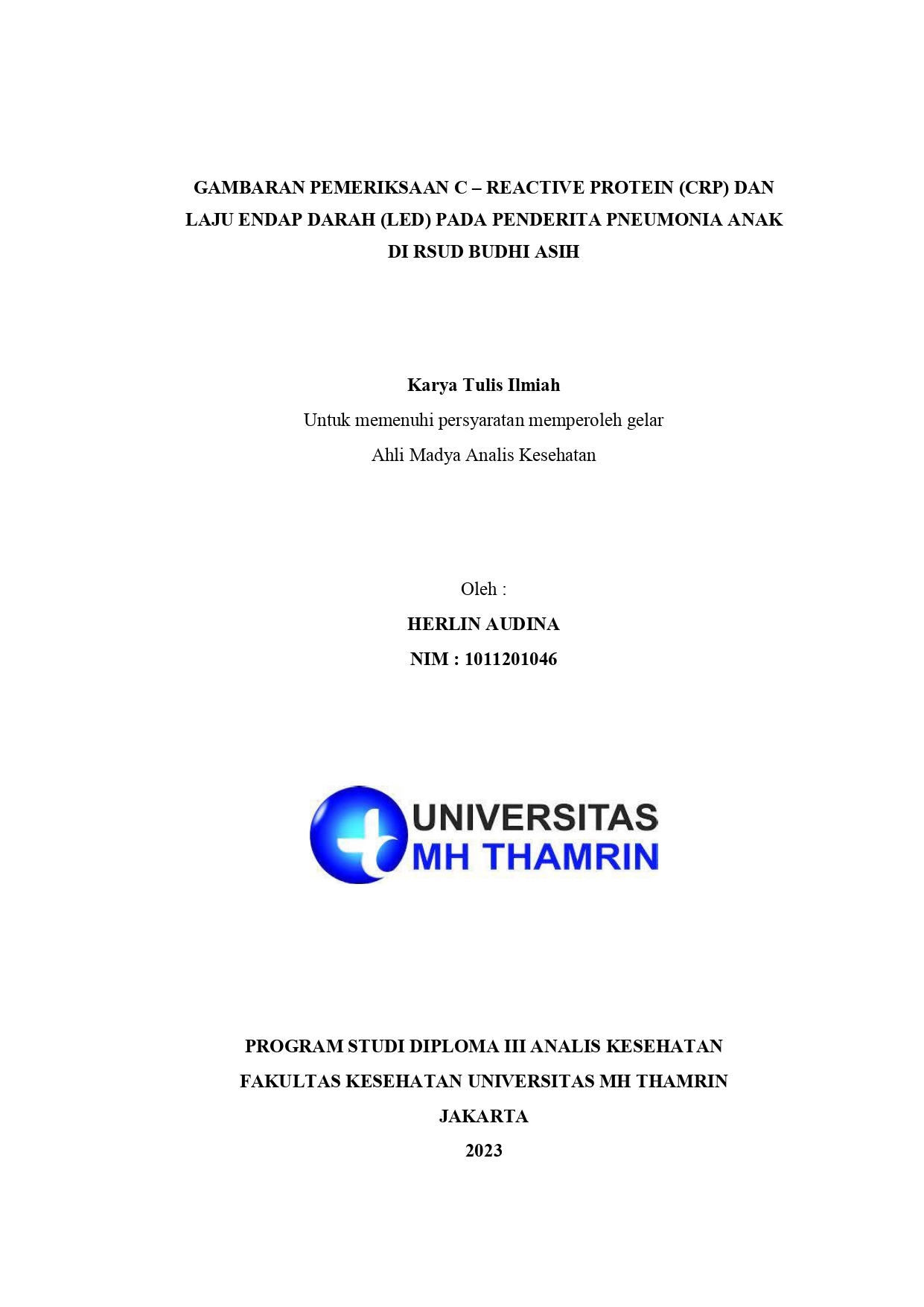 Gambaran Pemeriksaan C-Reactive Protein (CRP) dan Laju Endap Darah (LED) Pada Penderita Pneumonia Anak Di RSUD Budhi Asih
