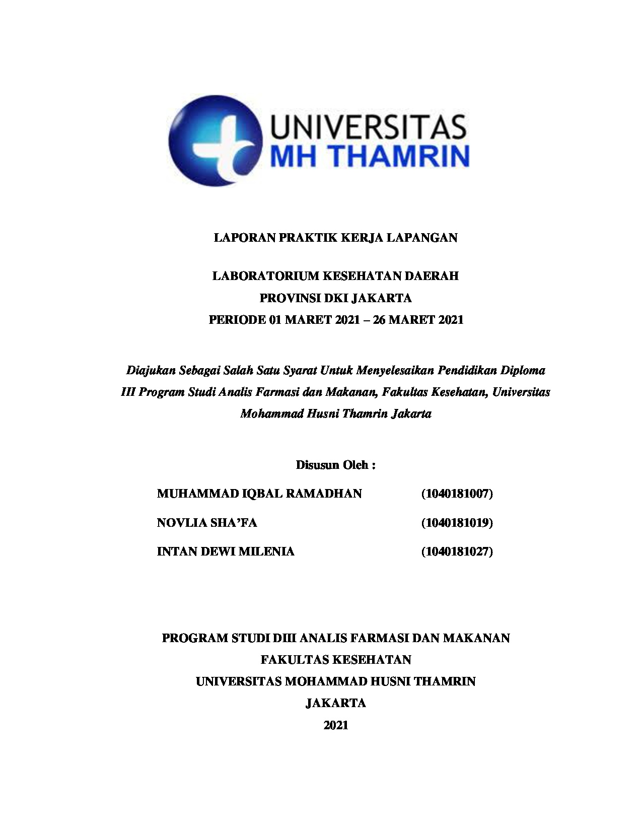 Laporan Praktik Kerja Lapangan Laboratorium Kesehatan Daerah Provinsi DKI Jakarta Periode 01 Maret 2021 - 26 Maret 2021