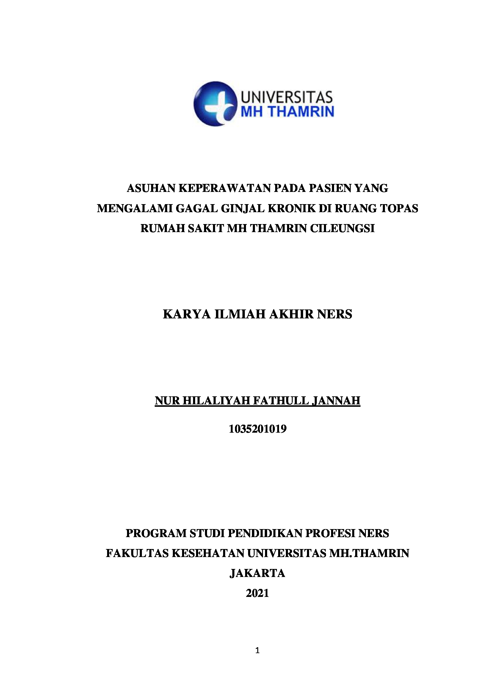 Asuhan Keperawatan Pada Pasien Yang Mengalami Gagal Ginjal Kronik Di Ruang Topas Rumah Sakit MH Thamrin Cileungsi