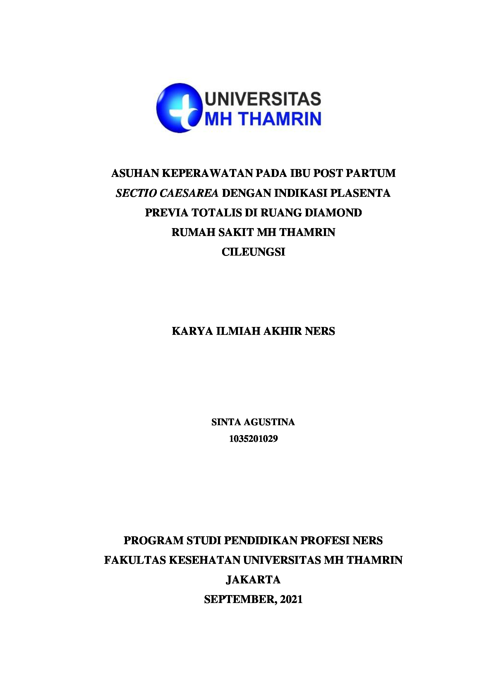 Asuhan Keperawatan pada Ibu Post Partum Sectio Caesarea dengan Indikasi Plasenta Previa Totalis di Ruang Diamond Rumah Sakit MH Thamrin Cileungsi