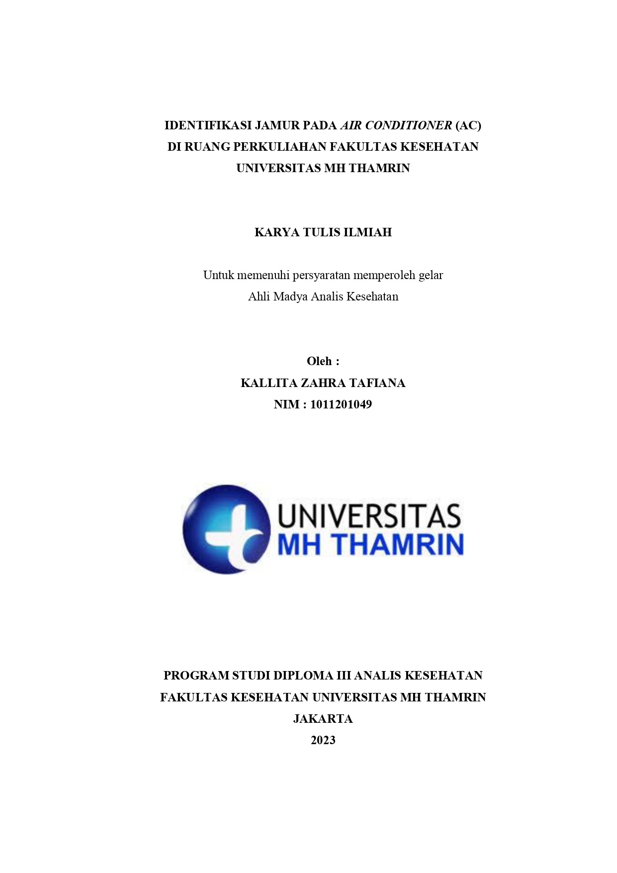 Identifikasi Jamur Pada Air Conditioner (AC) Di Ruang Perkuliahan Fakultas Kesehatan Universitas MH Thamrin