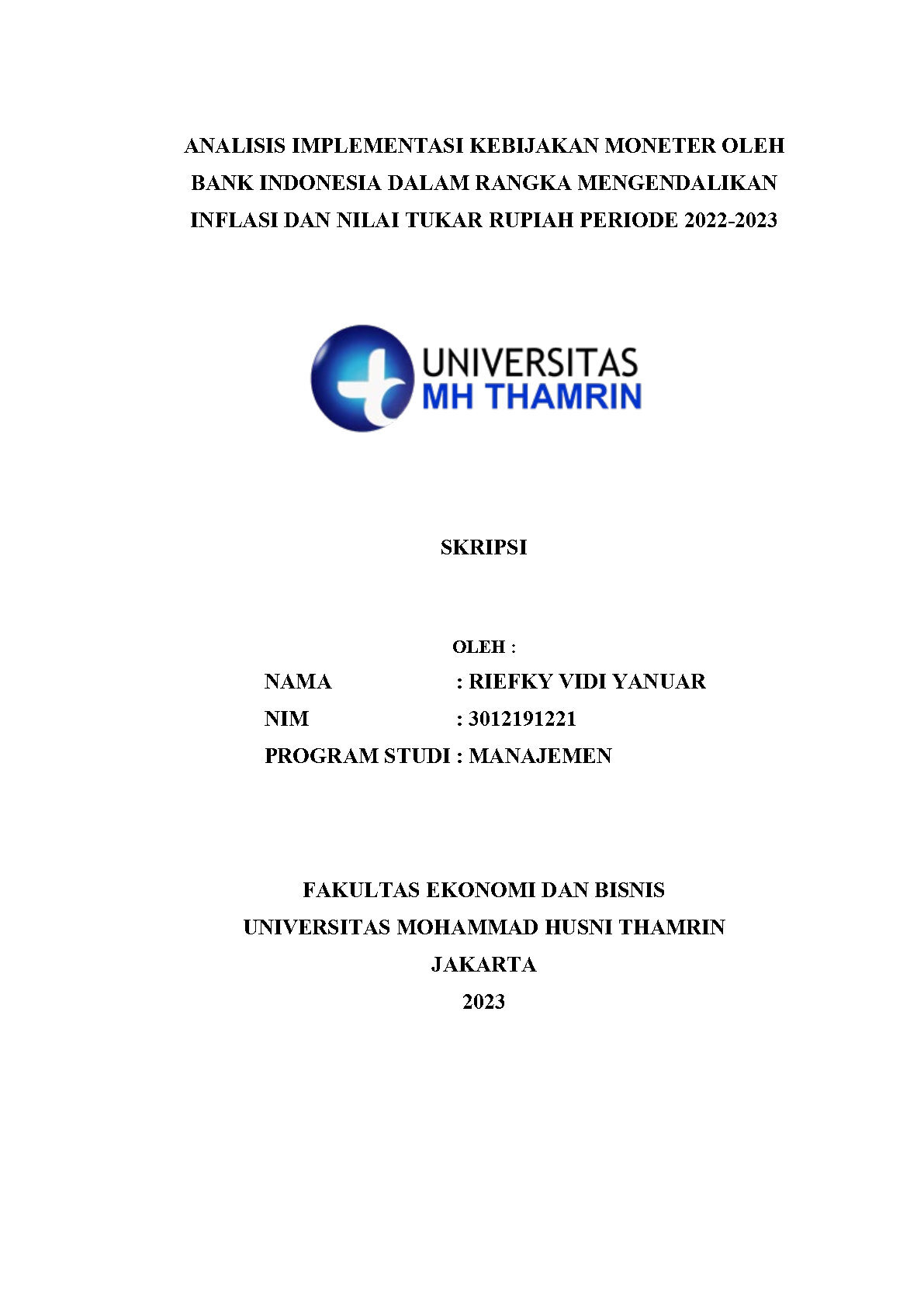 ANALISIS IMPLEMENTASI KEBIJAKAN MONETER OLEH BANK INDONESIA DALAM RANGKA MENGENDALIKAN INFLASI DAN NILAI TUKAR RUPIAH PERIODE 2022-2023