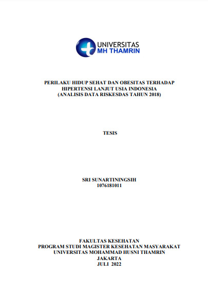 Perilaku Hidup Sehat Dan Obesitas Terhadap Hipertensi Lanjut Usia Indonesia (Analisis Data Riskesdas tahun 2018)