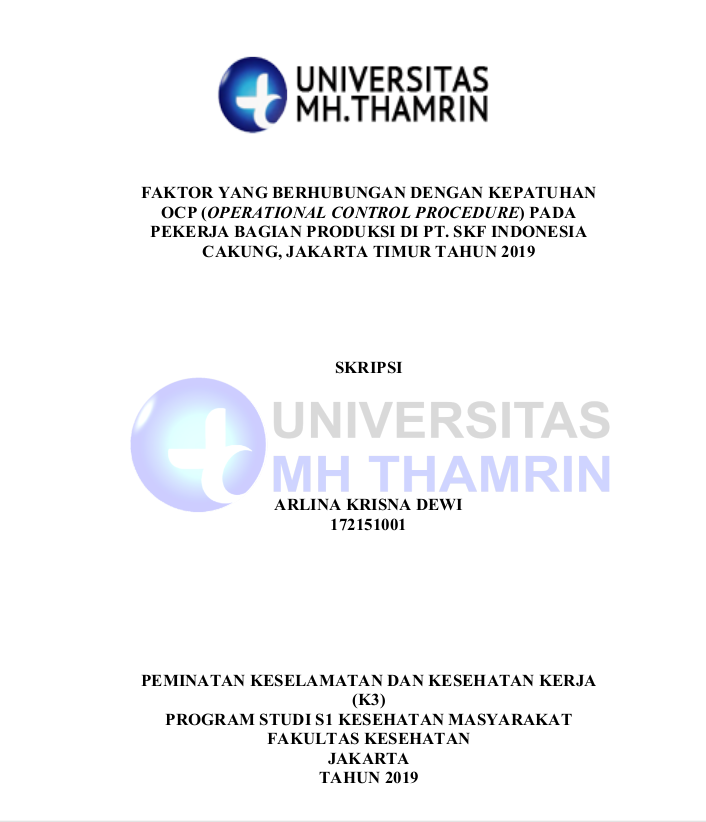 Faktor Yang Berhubungan Dengan Kepatuhan OCP (Operational Control Procedure) Pada Pekerja Bagian Produksi Di PT. SKF Indonesia Cakung, Jakarta Timur Tahun 2019