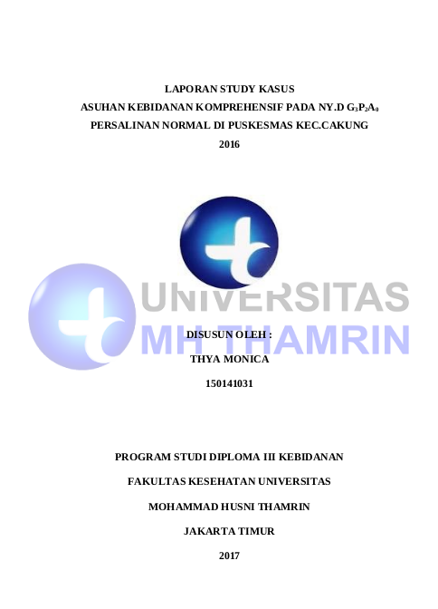 Asuhan Kebidanan Komprehensif Pada Ny.D G3p2a0 Persalinan Normal Di Puskesmas Kec.Cakung 2016