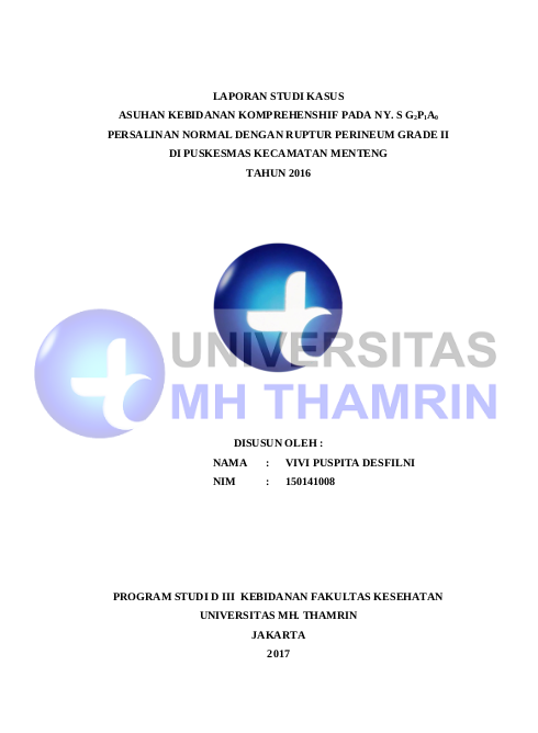 Asuhan Kebidanan Komprehenshif Pada Ny. S G2p1a0 Persalinan Normal Dengan Ruptur Perineum Grade II Di Puskesmas Kecamatan Menteng Tahun 2016