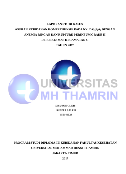 Asuhan Kebidanan Komprehensif Pada Ny. D G3p2a0 Dengan Anemia Ringan Dan Rupture Perineum Grade II Di Puskesmas Kecamatan C Tahun 2017