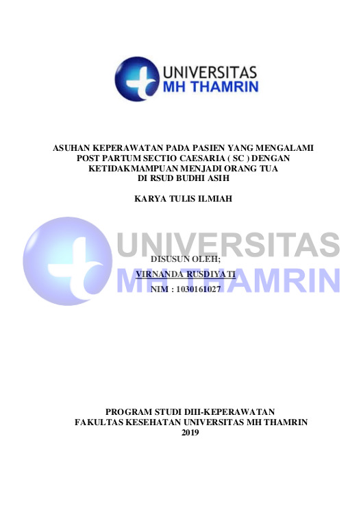 Asuhan Keperawatan pada Pasien yang mengalami Postpartum Sectio Caesaria (SC) dengan Ketidakmampuan Menjadi Orangtua di Rsud Budhi Asih.