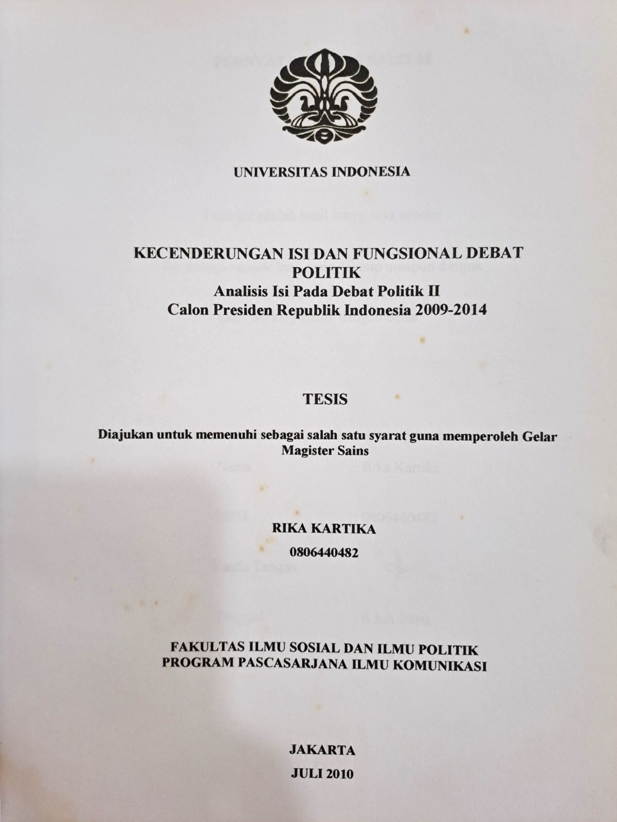 KECENDERUNGAN ISI DAN FUNGSIONAL DEBAT POLITIK: Analisis Isi Pada Debat Politik II Calon Presiden Republik Indonesia 2009-2014)