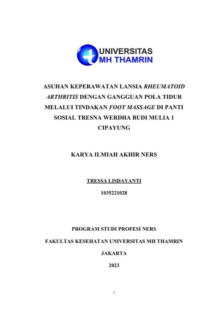 Asuhan Keperawatan Lansia Rheumatoid Arthritis Dengan Gangguan Pola Tidur Melalui Tindakan Foot Massage Di Panti Sosial Tresna Werdha Budi Mulia 1 Cipayung