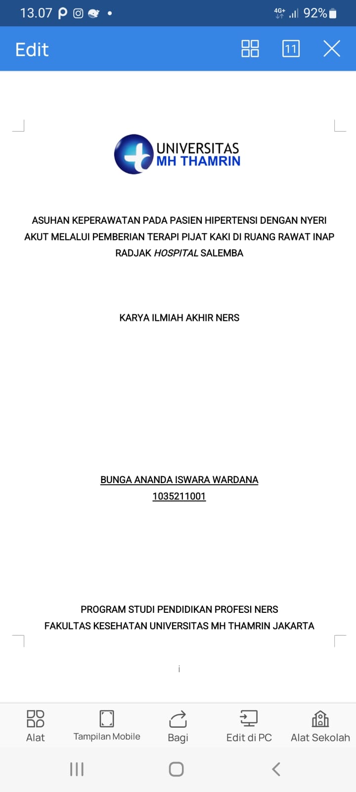 ASUHAN KEPERAWATAN PADA PASIEN HIPERTENSI DENGAN NYERIAKUT MELALUI PEMBERIAN TERAPI PIJAT KAKI DI RUANG RAWAT INAP RADJAK HOSPITAL SALEMBA