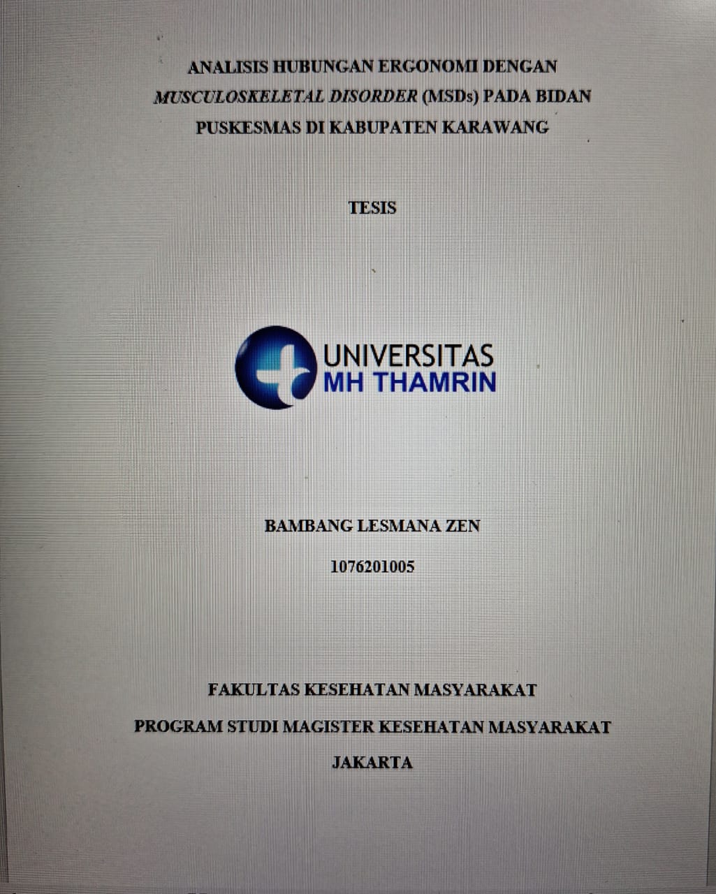 ANALISIS HUBUNGAN ERGONOMI DENGAN MUSCULOSKELETAL DISORDER (MSDs) PADA BIDAN PUSKESMAS DI KABUPATEN KARAWANG