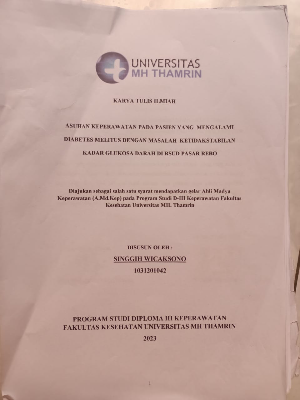 ASUHAN KEPERAWATAN PADA PASIEN YANG MENGALAMI DIABETES MELITUS DENGAN MASALAH KETIDAKSTABILAN KADAR GLUKOSA DARAH DI RSUD PASAR REBO