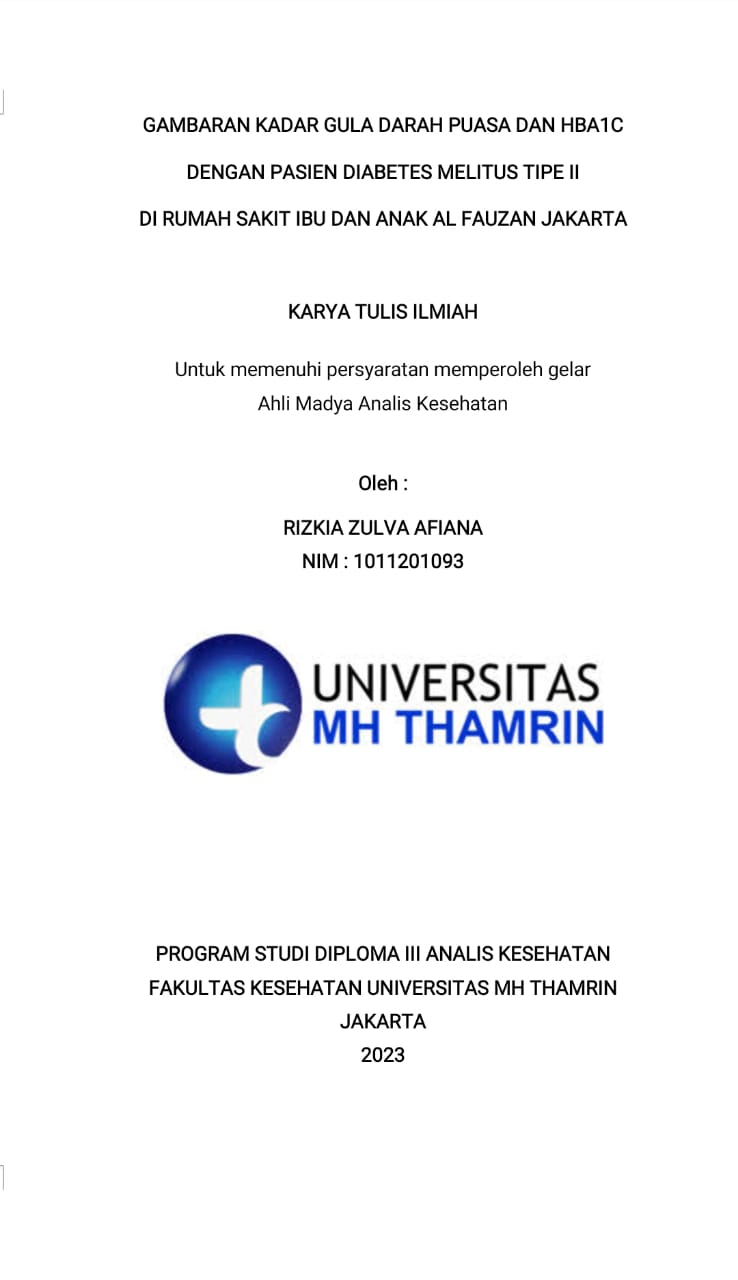 GAMBARAN KADAR GULA DARAH PUASA DAN HBA1C DENGAN PASIEN DIABETES MELITUS TIPE II DI RUMAH SAKIT IBU DAN ANAK AL FAUZAN JAKARTA