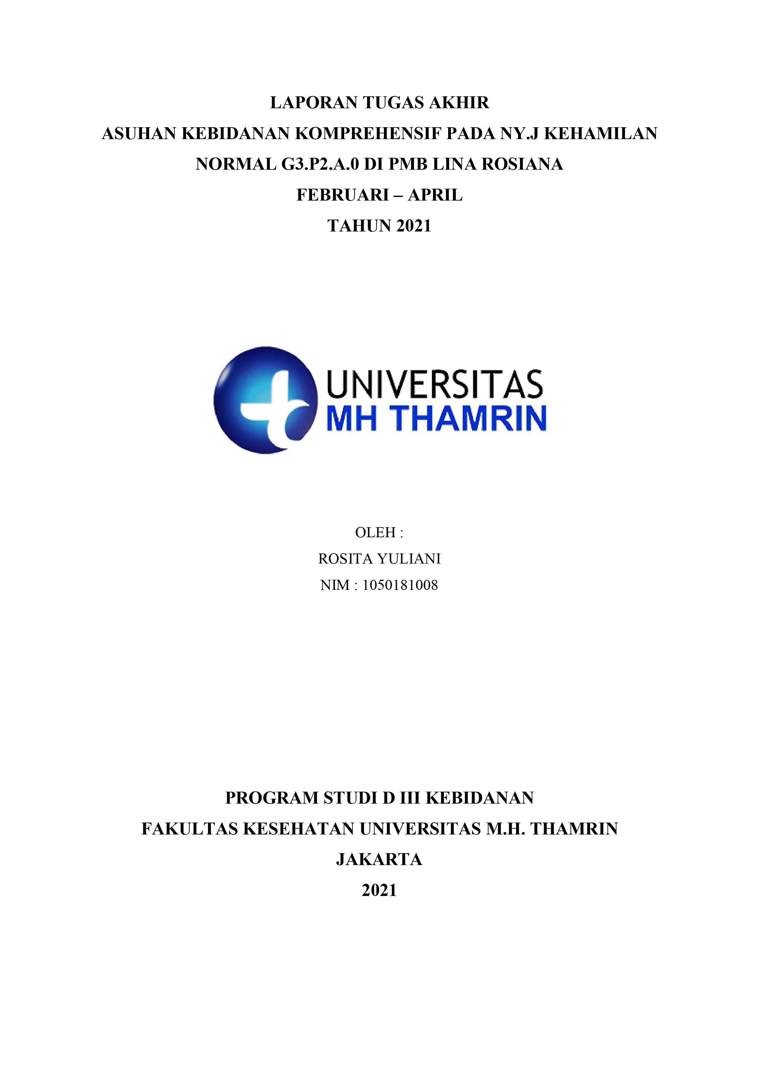 ASUHAN KEBIDANAN KOMPREHENSIF PADA NY.J KEHAMILAN NORMAL G3.P2.A.0 DI PMB LINA ROSIANA