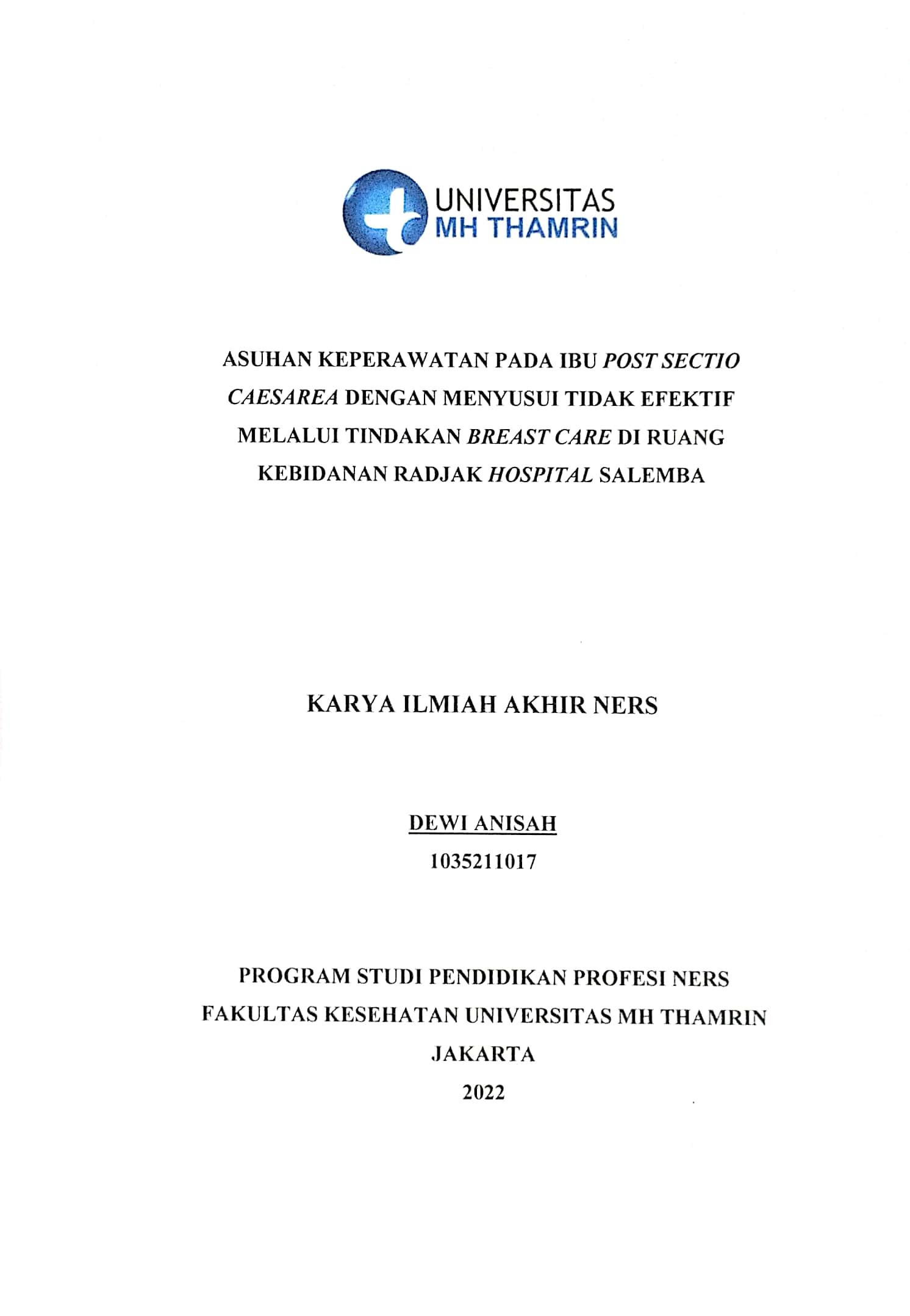 ASUHAN KEPERAWATAN PADA IBU POST SECTIO CAESAREA DENGAN MENYUSUI TIDAK EFEKTIF MELALUI TINDAKAN BREAST CARE DI RUANG KEBIDANAN RADJAK HOSPITAL SALEMBA