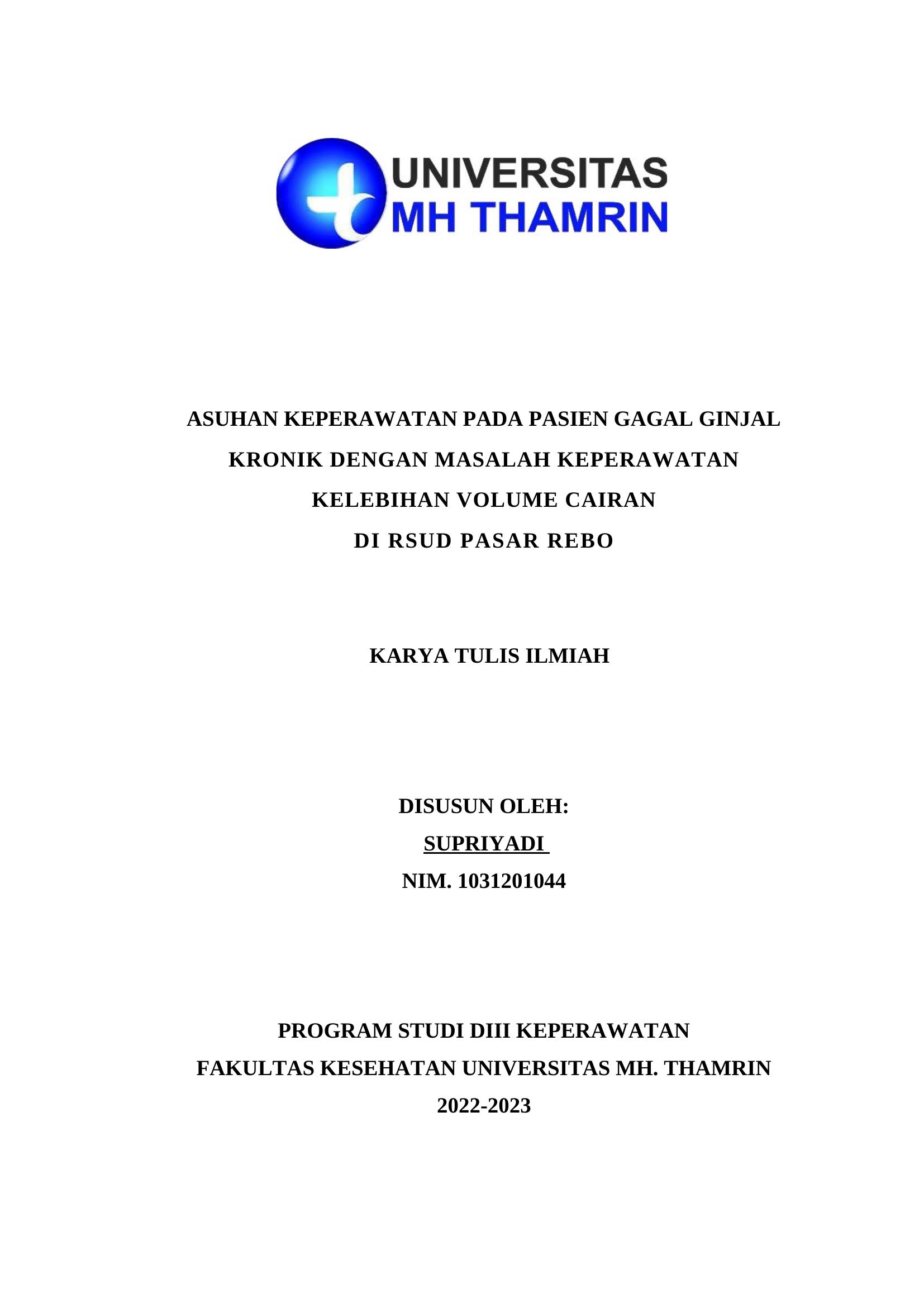 ASUHAN KEPERAWATAN PADA PASIEN GAGAL GINJAL KRONIK DENGAN MASALAH KEPERAWATAN KELEBIHAN VOLUME CAIRAN DI RSUD PASAR REBO