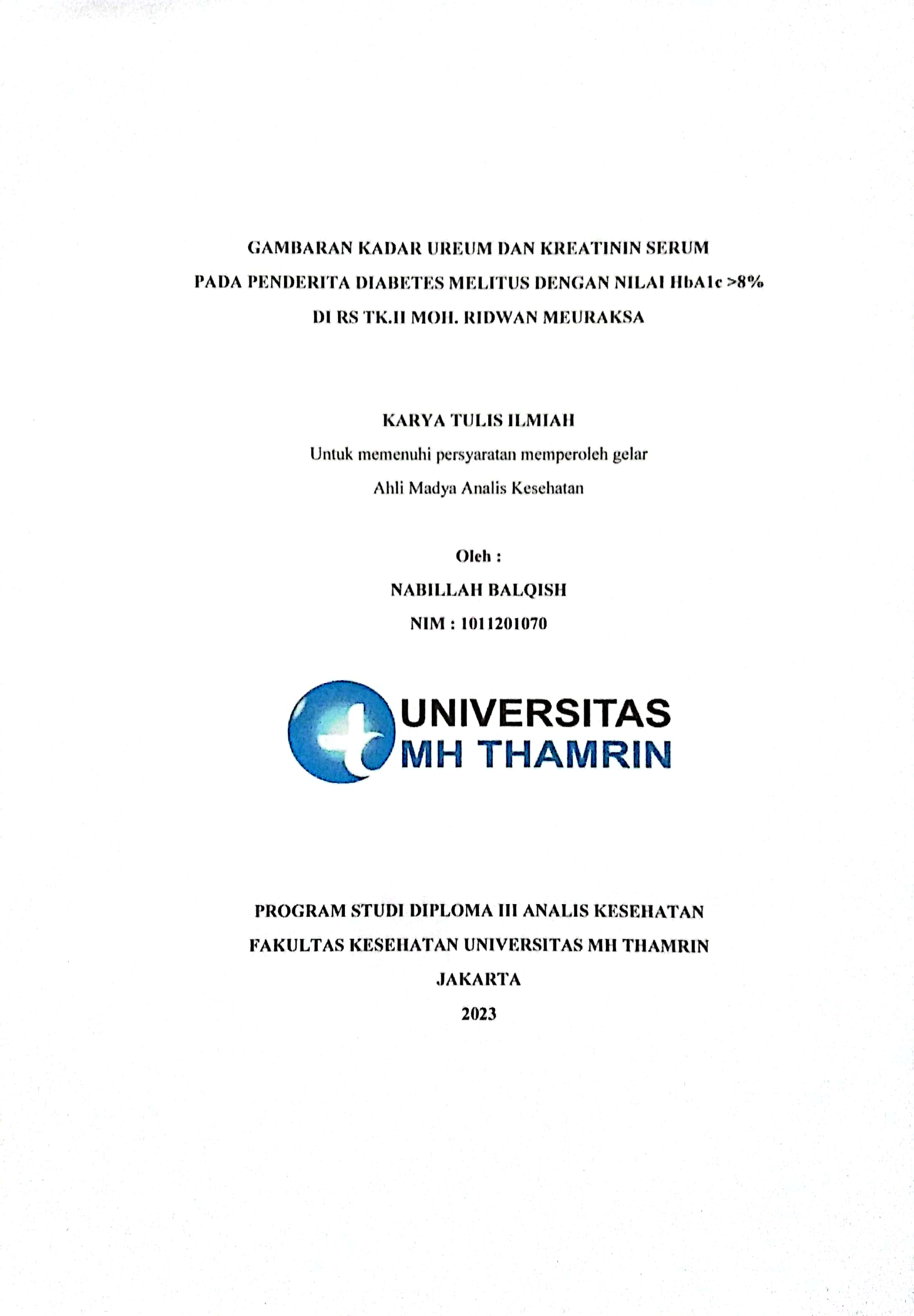 Gambaran Kadar Ureum Dan Kreatinin Serum Pada Penderita Diabetes Melitus Dengan Nilai HbA1c >8% Di RS TK. II Moh. Ridwan Meuraksa